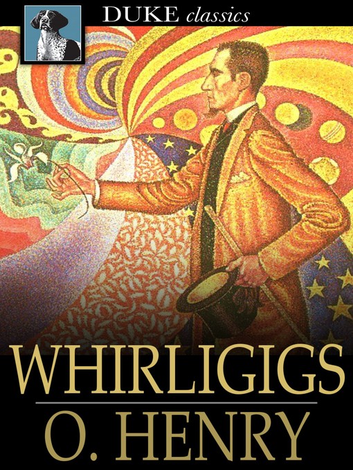 Title details for Whirligigs by O. Henry - Wait list